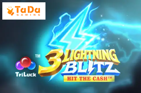 3 Lightning Blitz Hit the Cash